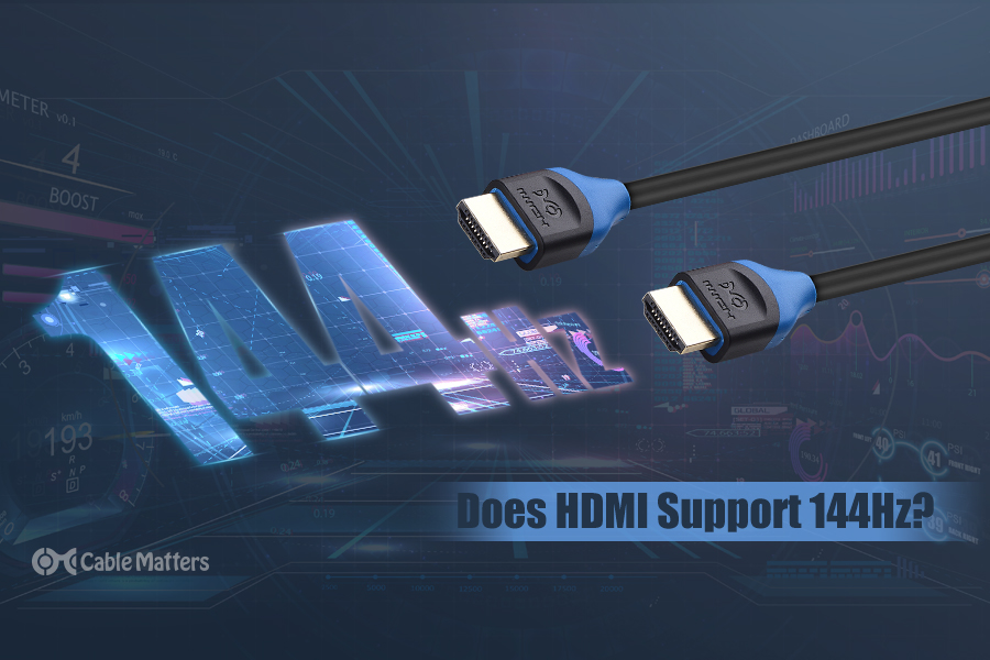 Does Hdmi Support 144hz